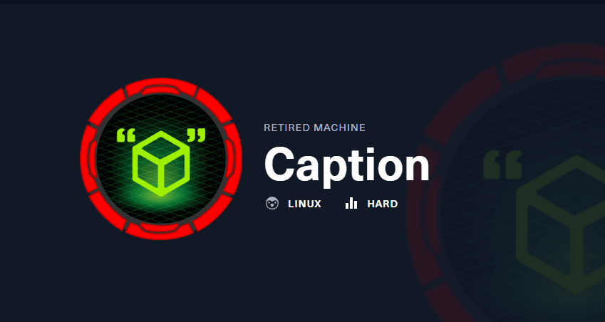 Caption HackTheBox Writeup